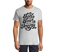 Homme Tee-Shirt Ressentez La Peur Et Faites-Le Quand Même - Feel Fear And Do It Nevertheless - T-Shirt Graphique Éco-Responsable Vintage Cadeau Nouveauté