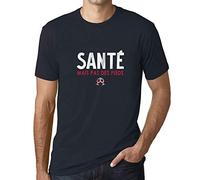 Homme Tee-Shirt Santé mais Pas des Pieds T-Shirt Graphique Éco-Responsable Vintage Cadeau Nouveauté Marine XXL