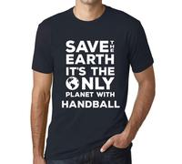 Homme Tee-Shirt Sauvez La Terre C'est La Seule Planète Où Il Y A Du Handball - Save The Earth It?S The Only Planet With Handball - T-Shirt Graphique Éco-Responsable Vintage Cadeau Nouveauté