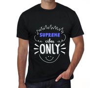 Homme Tee-Shirt Seulement Les Vibrations Suprêmes - Supreme Vibes Only - T-Shirt Graphique Éco-Responsable Vintage Cadeau Nouveauté