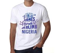 Homme Tee-Shirt - The Best View Comes After Hardest Mountain Climb Nigeria - T-Shirt Graphique Éco-Responsable Vintage Cadeau Nouveauté