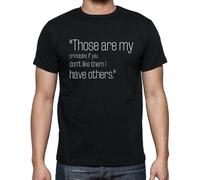 Homme Tee-Shirt - Those Are My Principles If You Don't Like Them I Have Others - T-Shirt Graphique Éco-Responsable Vintage Cadeau Nouveauté