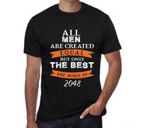 Homme Tee-Shirt Tous Les Hommes Sont Créés Égaux Mais Seuls Les Meilleurs Naissent En 2048 - All Men Are Created Equal But Only The Best Are Born In 2048 - T-Shirt Vintage Cadeau Nouveauté