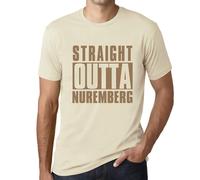 Homme Tee-Shirt Tout Droit Sorti De Nuremberg - Straight Outta Nuremberg - T-Shirt Graphique Éco-Responsable Vintage Cadeau Nouveauté