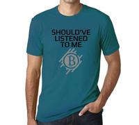 Homme Tee-Shirt Vous Auriez Dû M'écouter Les Traders En Crypto-Monnaies - Should've Listened To Me Bitcoin Crypto Traders - T-Shirt Graphique Éco-Responsable Vintage Cadeau Nouveauté