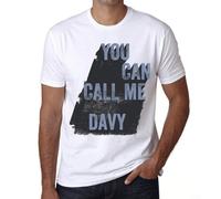 Homme Tee-Shirt Vous Pouvez M'appeler Davy - You Can Call Me Davy - T-Shirt Graphique Éco-Responsable Vintage Cadeau Nouveauté