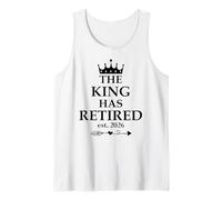 Homme The King Has Retired Sign,Retirement Men Retired Est 2026 Débardeur