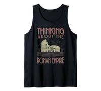 Homme Thinking About The Roman Empire Funny Rome Meme Men Dad Blague Débardeur