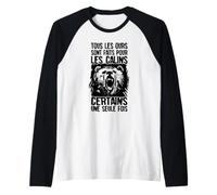 Homme Tous Les Ours sont Faits pour Câlins Certains Une Seule Fois Manche Raglan