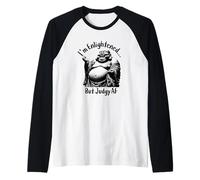 Homme Un Bouddha drôle Qui rit, Je suis éclairé, mais Judgy AF Manche Raglan