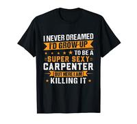 Homme Un charpentier super sexy T-Shirt