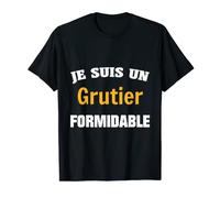 Homme Un Grutier formidable : Cadeau humour Grutier T-Shirt