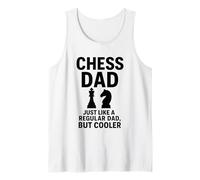 Homme Un père aux échecs, comme Un père Normal, mais Plus Cool et drôle Débardeur
