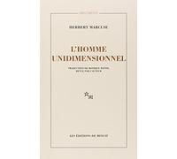 Homme unidimensionnel. Étude sur l'idéologie de la société industrielle