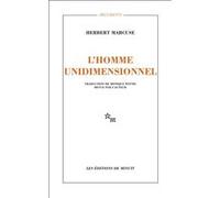 Homme unidimensionnel. Étude sur l'idéologie de la société industrielle