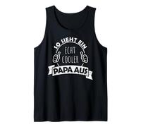 Homme Voilà à Quoi Ressemble Un Papa Vraiment Cool Fête des pères Débardeur