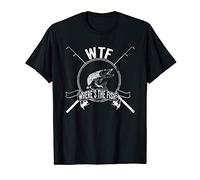 Homme WTF Where's The Fish Funny Fishing for Fisher Dad T-Shirt