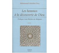 HOMMES à LA DéCOUVERTE DE DIEU - Muhammad Abd'Allah Draz - Albouraq - broché - Livre