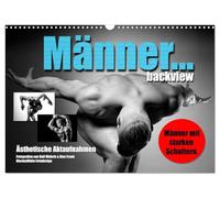 Hommes... Backview (calendrier mural 2026 DIN A3 paysage), calendrier mensuel CALVENDO
