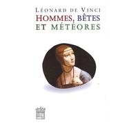 Hommes, Bêtes Et Météores