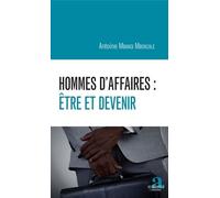 Hommes d'affaires : être et devenir