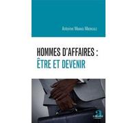 Hommes d'affaires : être et devenir