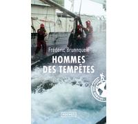 Hommes des tempêtes - Frédéric Brunnquell - Pocket - Poche - Roman