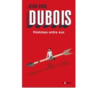 Hommes entre eux - Jean-Paul Dubois - Points - Poche - Roman