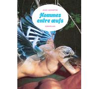 Hommes entre œufs - Jean Lecointre - Cornelius Eds - broché - Bande dessinée