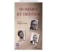 Hommes et destins: Tome XI Afrique noire