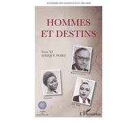 Hommes et destins Tome XI Afrique noire - Collectif - L'harmattan - broché - Etude