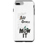 Hommes et Femmes Adultes drôles, Ton Cul est de l'herbe et Je Vais Le tondre Coque pour iPhone 7 Plus/8 Plus