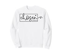 Hommes et Femmes chrétiens Choisis Dieu a Choisi de Faire sa volonté Sweatshirt