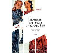 Hommes et femmes du Moyen Âge 2nde édition - Didier Lett - Armand Colin - broché - Etude
