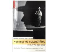 Hommes et masculinités de 1789 à nos jours - Régis Revenin - Autrement - broché - Etude