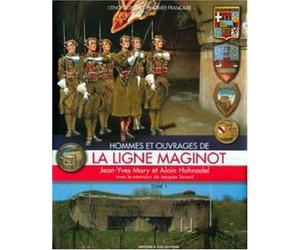 Hommes et ouvrages de la ligne Maginot. illustrations en noir et en couleur