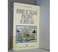 Hommes et villages d'Occident au Moyen Age
