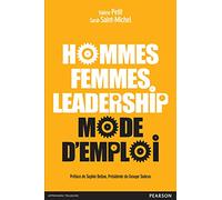 HOMMES, FEMMES, LEADERSHIP : MODE D'EMPLOI