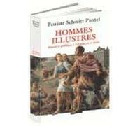 Hommes illustres Schmitt - Pantel, Pauline (Auteur)