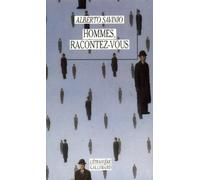 Hommes, racontez-vous Alberto Savinio (Auteur), Sandra Ducrot (Traduction)