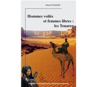 Marcel Baudin – Hommes voilés et femmes libres : Les Touareg – Essai – Broché