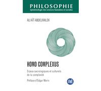 Homo complexus: Enjeux sociologiques et culturels de la complexité