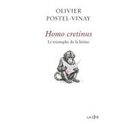 Homo Cretinus - Le Triomphe De La Bêtise