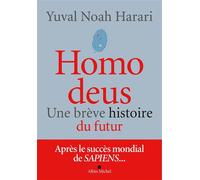 Homo deus – Une brève histoire du futur – Édition 2022 – Les Éditions Albin Michel