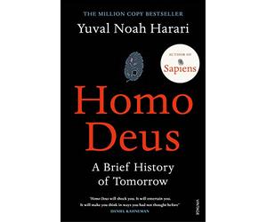 Homo Deus: The million-copy bestseller from the author of Nexus