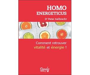 Homo energeticus - Peter Aelbrecht - Dangles - broché - Guide