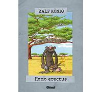 Ralf König – Homo Erectus – Glénat