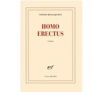 Tonino Benacquista – Homo erectus – Roman – Broché (Gallimard)