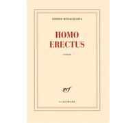 Tonino Benacquista – Homo erectus – Roman – Broché (Gallimard)