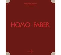 Homo Faber Biennial: 2018, 2022, 2024 /anglais